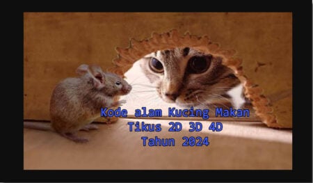 kode alam kucing makan tikus 2d 3d 4d 2024