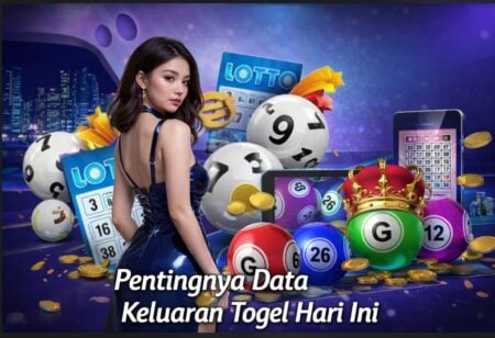 Pentingnya Data Keluaran Togel Hari Ini dan Penggunaannya Secara Cerdas Pentingnya Data Keluaran Togel Hari Ini