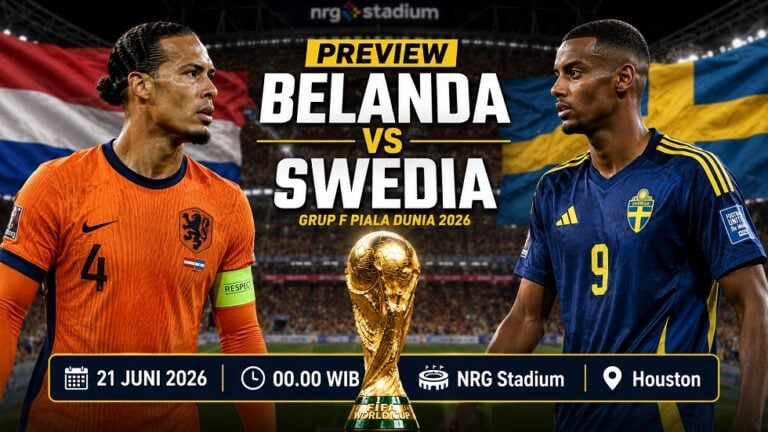 Preview Belanda vs Swedia Piala Dunia 2026.