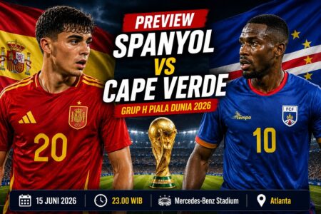 Preview Spanyol vs Cape Verde: Ujian Awal La Roja di Grup H Piala Dunia 2026 Preview Spanyol vs Cape Verde di Grup H Piala Dunia 2026, lengkap dengan data performa, H2H, prediksi susunan pemain.