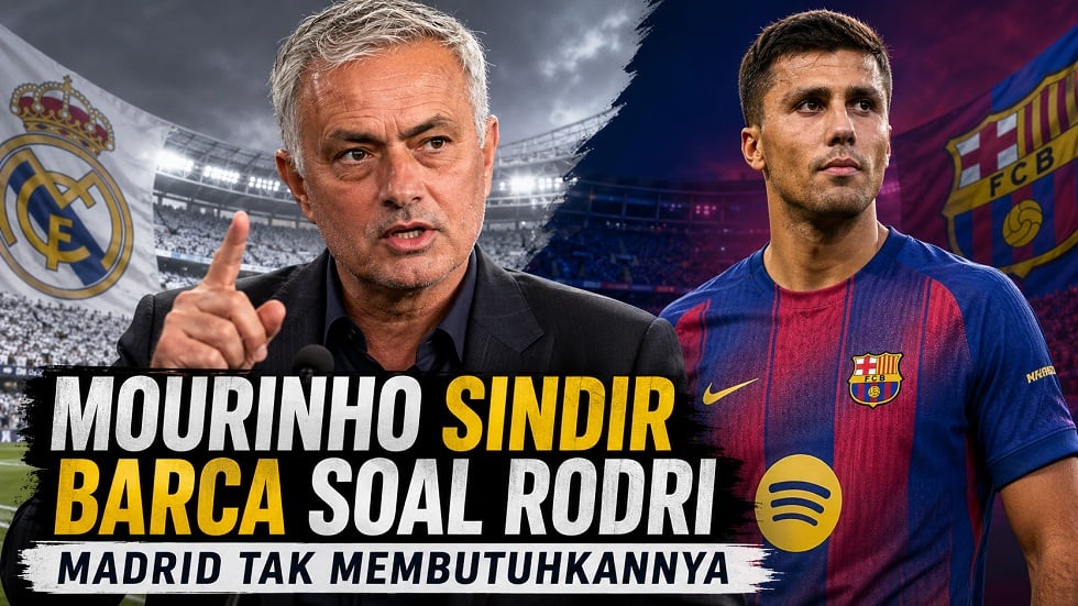 Jose Mourinho Sindir Barcelona soal Rodri