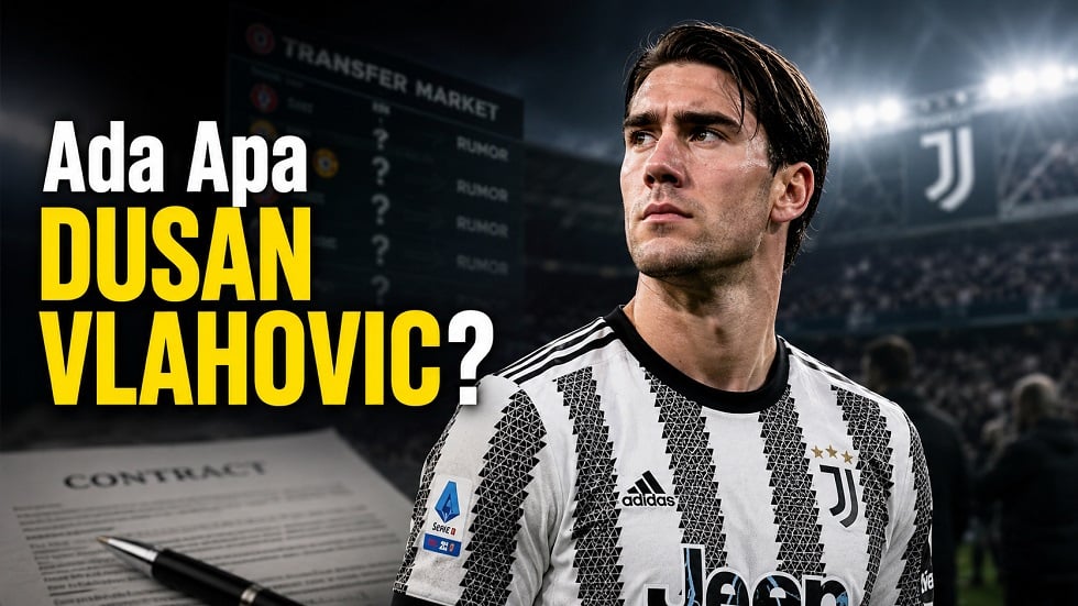 Mengapa Dusan Vlahovic belum punya klub baru?