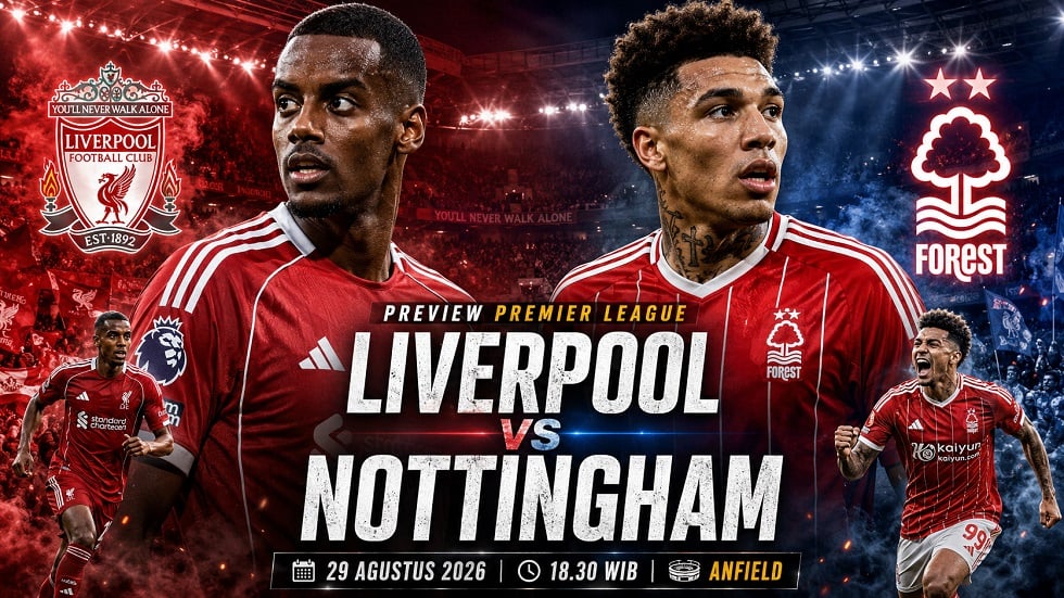 Preview Liverpool vs Nottingham Forest