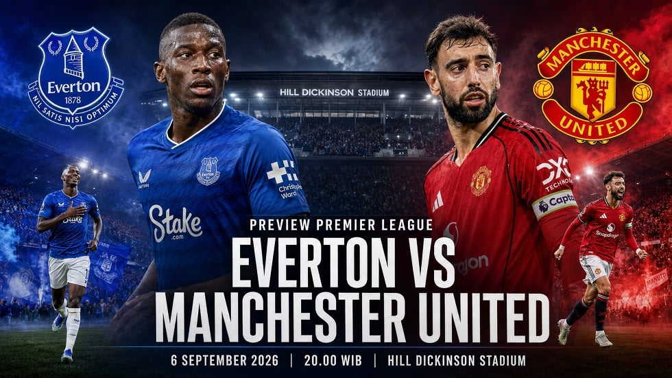 Preview Everton vs Manchester United