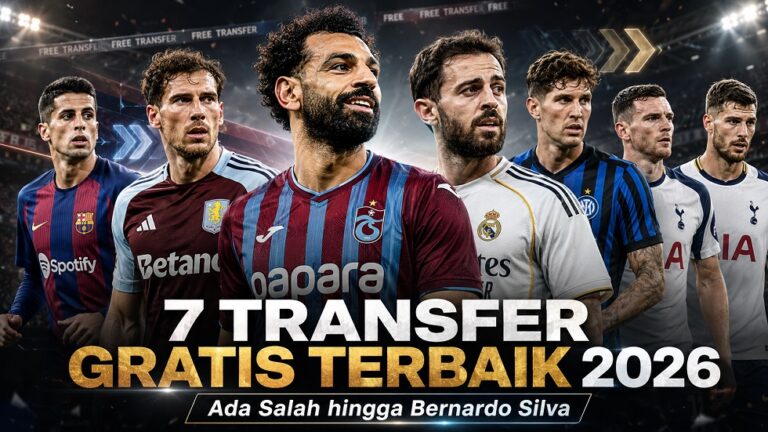 7 Transfer Gratis Terbaik Musim Panas 2026
